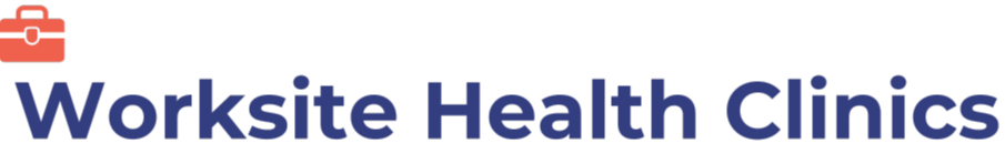 Worksite Health Clinics